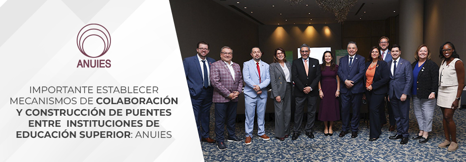 COLABORACIÓN Y CONSTRUCCIÓN DE PUENTES ENTRE  INSTITUCIONES DE EDUCACIÓN SUPERIOR